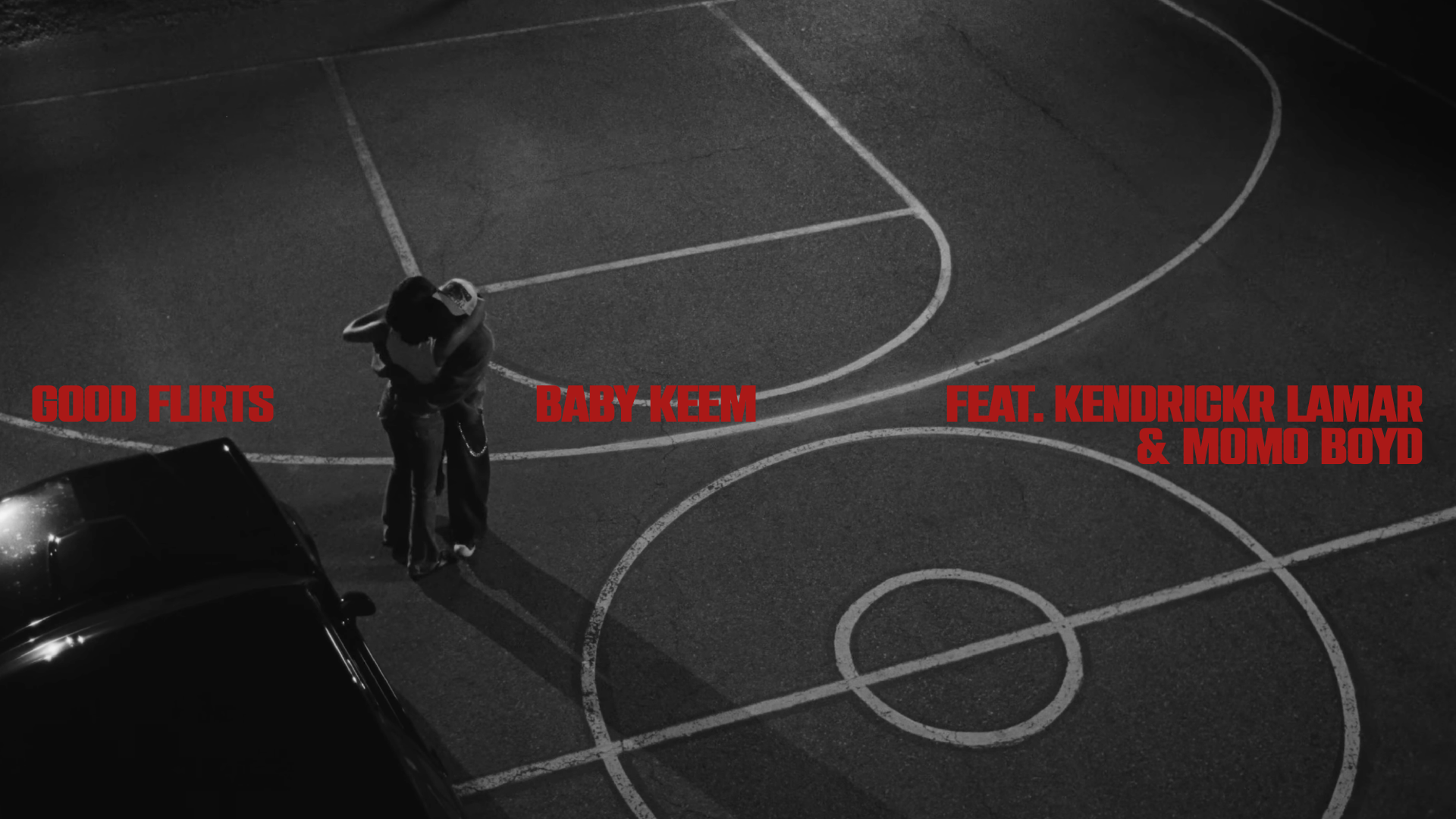BABY KEEM FT. KENDRICK LAMAR ’GOOD FLIRTS'